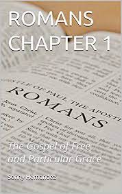 Romans Chapter One - Bible Baptist Church